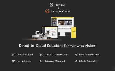 Hanwha - Morphean s'associe à Hanwha Vision pour offrir une solution cloud directe visant à optimiser les systèmes de vidéosurveillance.